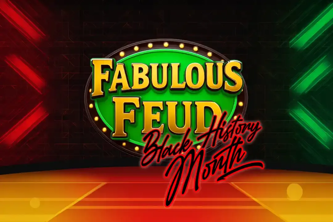Fabulous Black History Month Feud!