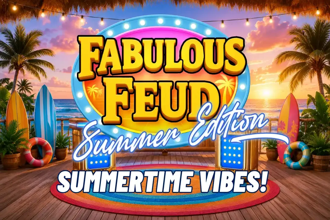 Fabulous Summer Feud